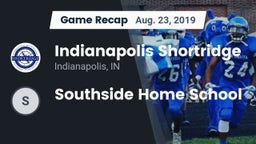 Recap: Indianapolis Shortridge  vs. Southside Home School 2019