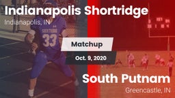 Matchup: Indianapolis Shortri vs. South Putnam  2020