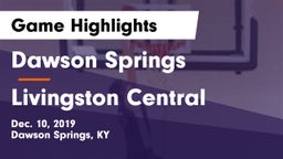 Dawson Springs  vs Livingston Central Game Highlights - Dec. 10, 2019
