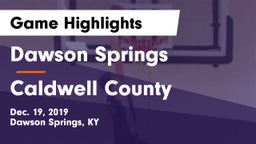 Dawson Springs  vs Caldwell County Game Highlights - Dec. 19, 2019