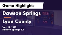 Dawson Springs  vs Lyon County Game Highlights - Jan. 14, 2020