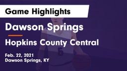 Dawson Springs  vs Hopkins County Central  Game Highlights - Feb. 22, 2021
