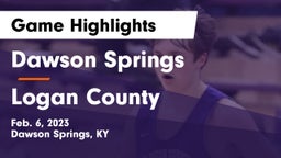 Dawson Springs  vs Logan County  Game Highlights - Feb. 6, 2023
