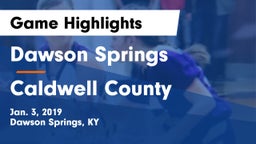 Dawson Springs  vs Caldwell County Game Highlights - Jan. 3, 2019