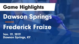 Dawson Springs  vs Frederick Fraize Game Highlights - Jan. 19, 2019