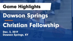Dawson Springs  vs Christian Fellowship Game Highlights - Dec. 3, 2019