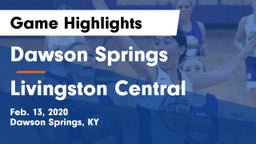 Dawson Springs  vs Livingston Central Game Highlights - Feb. 13, 2020