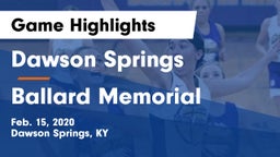 Dawson Springs  vs Ballard Memorial Game Highlights - Feb. 15, 2020