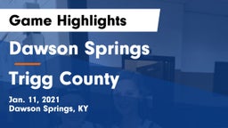Dawson Springs  vs Trigg County  Game Highlights - Jan. 11, 2021
