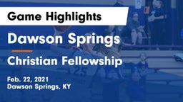Dawson Springs  vs Christian Fellowship  Game Highlights - Feb. 22, 2021