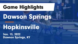 Dawson Springs  vs Hopkinsville  Game Highlights - Jan. 13, 2022