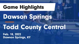 Dawson Springs  vs Todd County Central  Game Highlights - Feb. 18, 2022