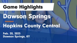 Dawson Springs  vs Hopkins County Central  Game Highlights - Feb. 20, 2023