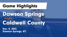 Dawson Springs  vs Caldwell County  Game Highlights - Dec. 8, 2023