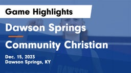 Dawson Springs  vs Community Christian Game Highlights - Dec. 15, 2023