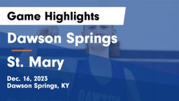 Dawson Springs  vs St. Mary  Game Highlights - Dec. 16, 2023