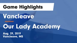 Vancleave  vs Our Lady Academy Game Highlights - Aug. 29, 2019
