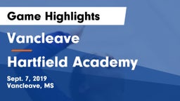 Vancleave  vs Hartfield Academy Game Highlights - Sept. 7, 2019