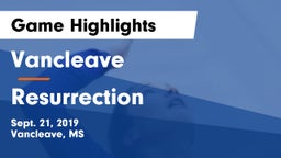 Vancleave  vs Resurrection Game Highlights - Sept. 21, 2019