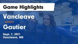 Vancleave  vs Gautier  Game Highlights - Sept. 7, 2021