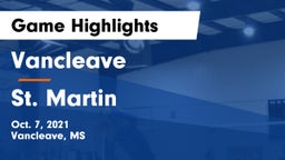 Vancleave  vs St. Martin  Game Highlights - Oct. 7, 2021