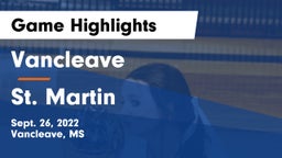 Vancleave  vs St. Martin  Game Highlights - Sept. 26, 2022