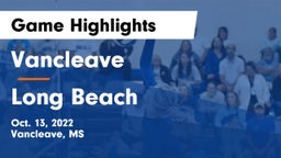 Vancleave  vs Long Beach Game Highlights - Oct. 13, 2022