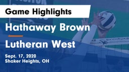 Hathaway Brown  vs Lutheran West  Game Highlights - Sept. 17, 2020