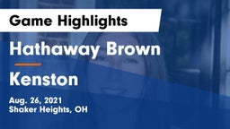 Hathaway Brown  vs Kenston  Game Highlights - Aug. 26, 2021