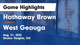 Hathaway Brown  vs West Geauga  Game Highlights - Aug. 31, 2022