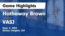 Hathaway Brown  vs VASJ Game Highlights - Sept. 8, 2022