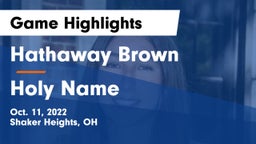 Hathaway Brown  vs Holy Name  Game Highlights - Oct. 11, 2022