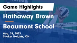 Hathaway Brown  vs Beaumont School Game Highlights - Aug. 31, 2023