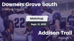 Matchup: Downers Grove vs. Addison Trail  2018
