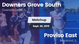 Matchup: Downers Grove vs. Proviso East  2019