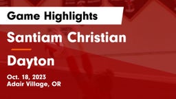 Santiam Christian  vs Dayton  Game Highlights - Oct. 18, 2023