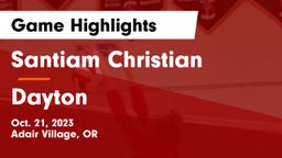 Santiam Christian  vs Dayton  Game Highlights - Oct. 21, 2023