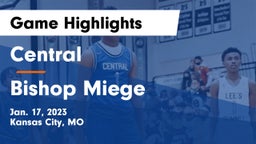 Central   vs Bishop Miege  Game Highlights - Jan. 17, 2023