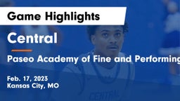 Central   vs Paseo Academy of Fine and Performing Arts Game Highlights - Feb. 17, 2023