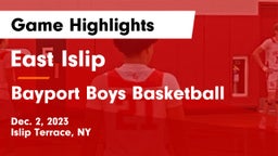 East Islip  vs Bayport Boys Basketball Game Highlights - Dec. 2, 2023