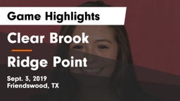 Clear Brook  vs Ridge Point  Game Highlights - Sept. 3, 2019