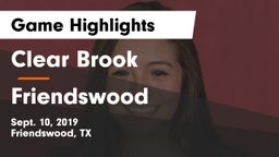 Clear Brook  vs Friendswood  Game Highlights - Sept. 10, 2019