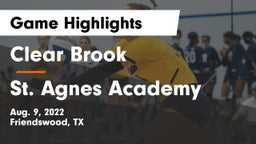 Clear Brook  vs St. Agnes Academy Game Highlights - Aug. 9, 2022