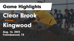 Clear Brook  vs Kingwood  Game Highlights - Aug. 16, 2022