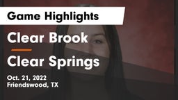 Clear Brook  vs Clear Springs  Game Highlights - Oct. 21, 2022