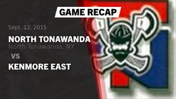 Recap: North Tonawanda  vs. Kenmore East  2015