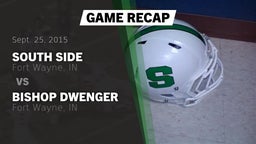 Recap: South Side  vs. Bishop Dwenger  2015
