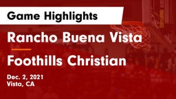 Rancho Buena Vista  vs Foothills Christian Game Highlights - Dec. 2, 2021