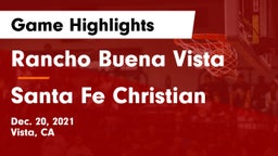 Rancho Buena Vista  vs Santa Fe Christian Game Highlights - Dec. 20, 2021
