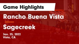 Rancho Buena Vista  vs Sagecreek Game Highlights - Jan. 25, 2022